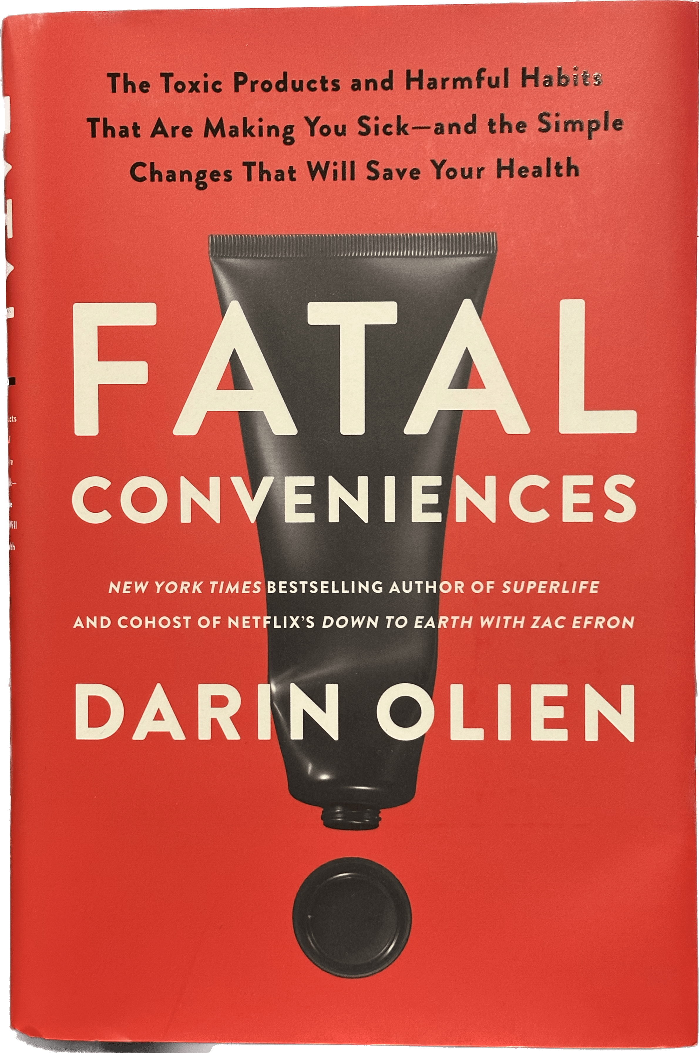 Therasage All Therasage BOOK - Fatal Conveniences by Darin Olien